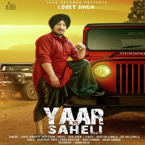 Yaar vs. Saheli - Lovey Singh, Goldy Desi Crew