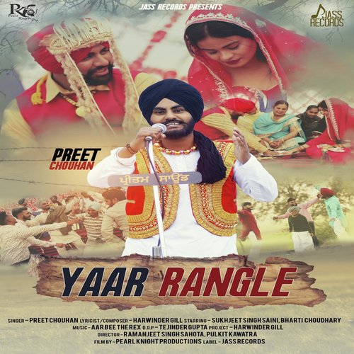 Yaar Rangle - Preet Chouhan