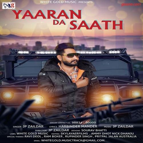 Yaaran Da Saath - JP Zaildar