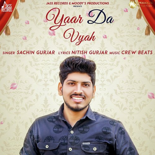 Yaar da Vyah - Sachin Gurjar