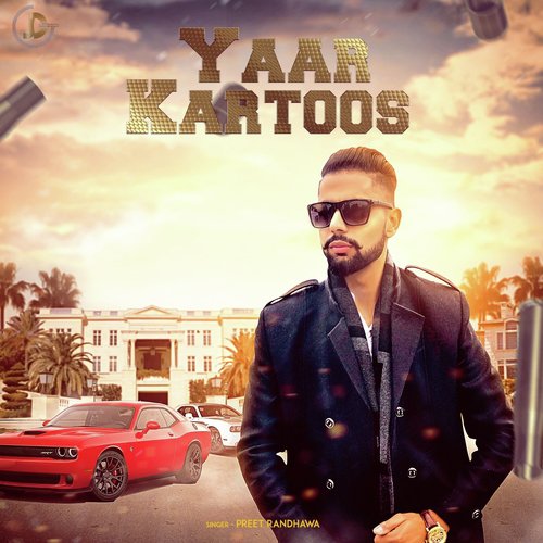 Yaar Kartoos - Preet Randhawa