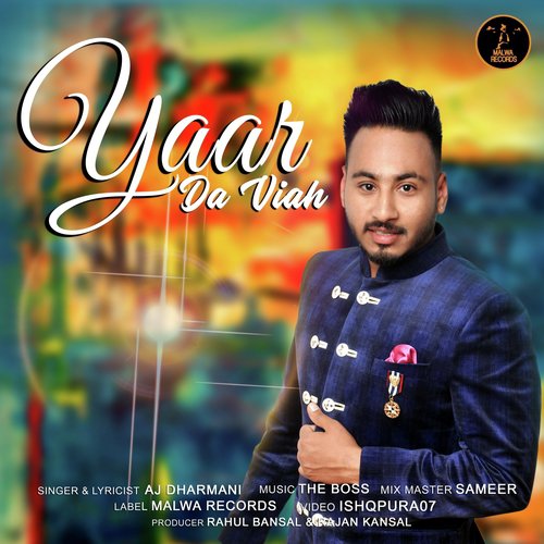 Yaar da Viah - Aj Dharmani