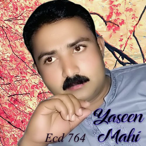 Tere Pyar Diyan Hath Kariyan - Yaseen Mahi