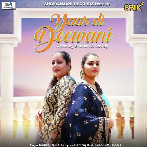 Yaar Di Deewani - Samraj, Palak