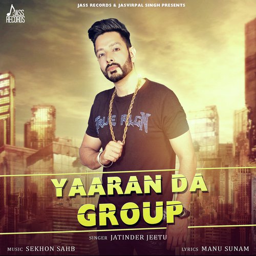 Yaaran Da Group - Jatinder Jeetu