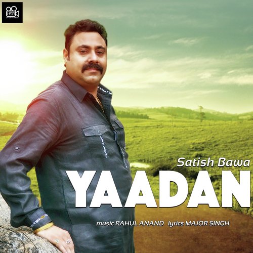 Yaadan - Satish Bawa