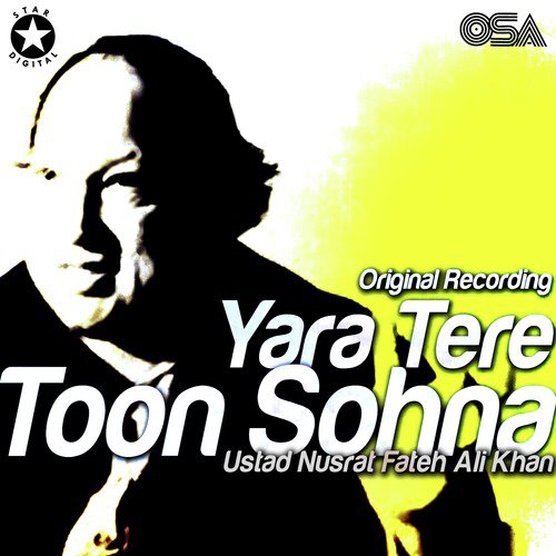Yara Tere Toon Sohna - Nusrat Fateh Ali Khan