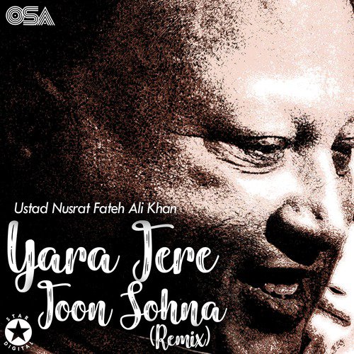 Yara Tere Toon Sohna (Remix) - Nusrat Fateh Ali Khan