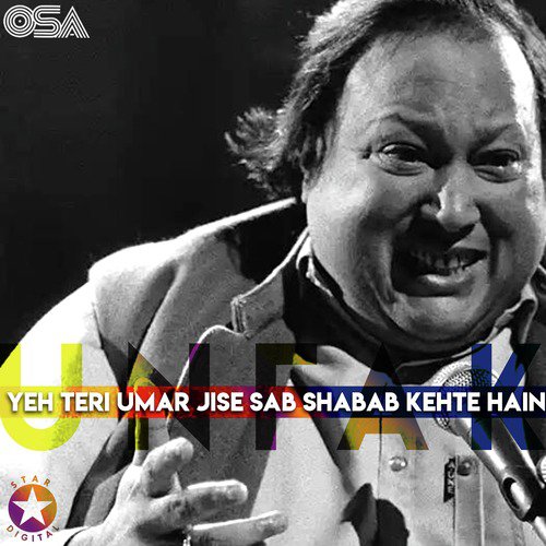 Yeh Teri Umar Jise Sab Shabab Kehte Hain - Nusrat Fateh Ali Khan