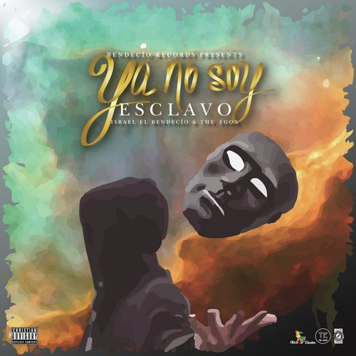 Ya No Soy Esclavo - Israel El Bendecio amp The Egox