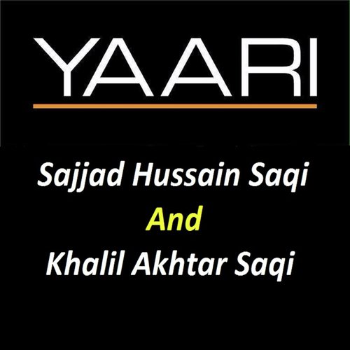 Yaari - Sajjad Hussain amp Khalil Akhtar