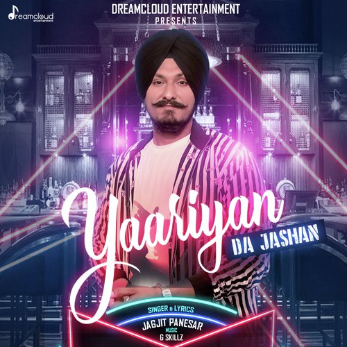 Yaariyan Da Jashan - G Skillz