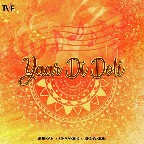 Yaar Di Doli - ShowKidd, Burrah