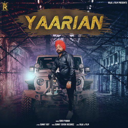 Yaarian - Sukh Pawar