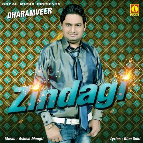 Zindagi - DHARAMVEER