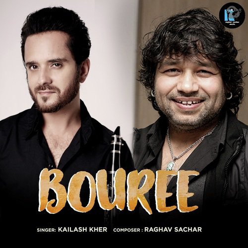 Bouree - Kailash Kher