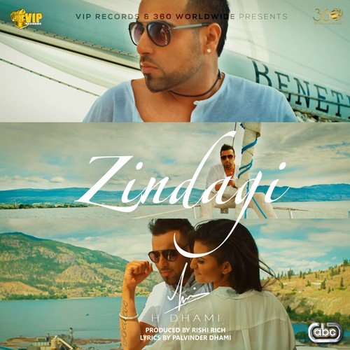 Zindagi - H-Dhami with Rishi Rich