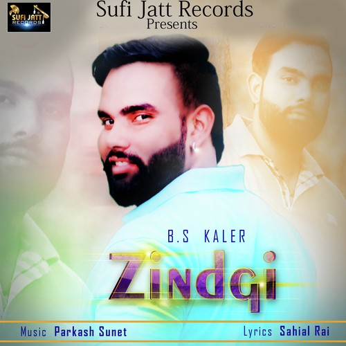 Zindgi - B.S Kaler