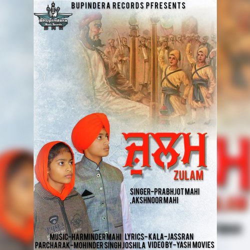 Zulm - Prabhjot Mahi, Akshnoor Mahi