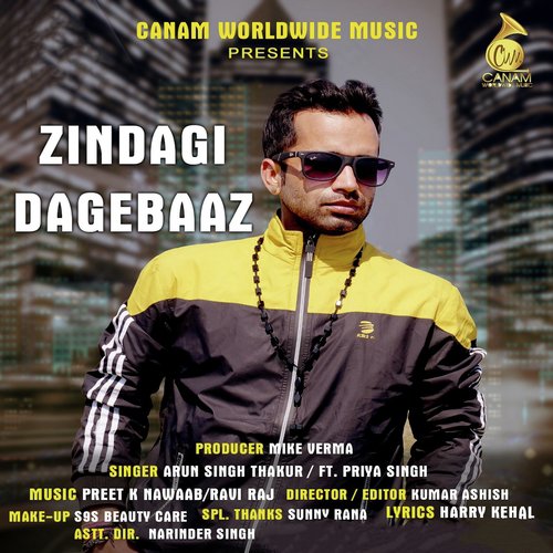 Zindagi Dagebaaz - Arun Singh Thakur, Priya Singh