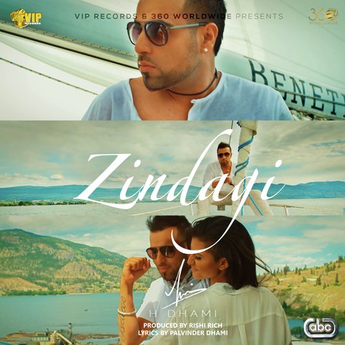 Zindagi - H-Dhami with Rishi Rich