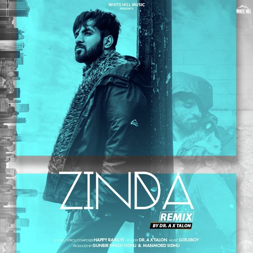 Zinda (Remix Version) - Happy Raikoti