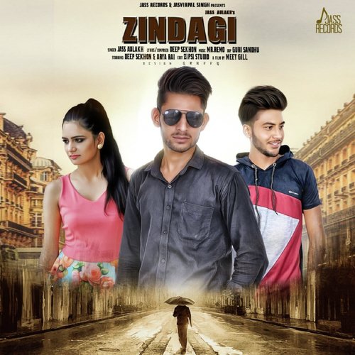 Zindagi - Jass Aulakh