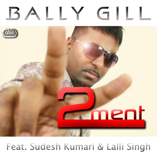 2 Ment - Bally Gill