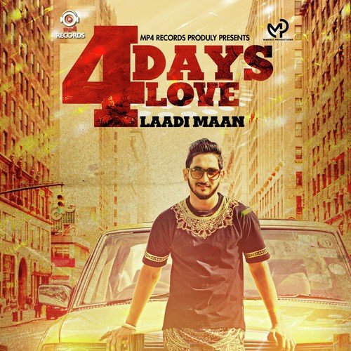4 Days Love - Laadi Maan