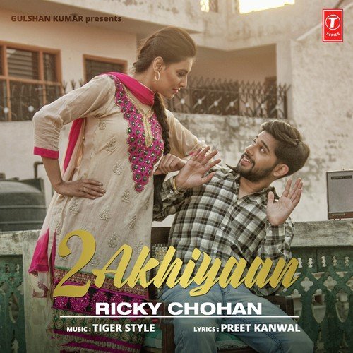 2 Akhiyaan - Ricky Chohan, Ricky Chohan