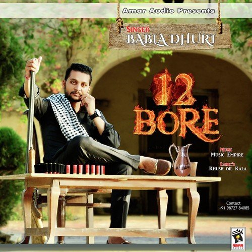 12 Bore - Babla Dhuri