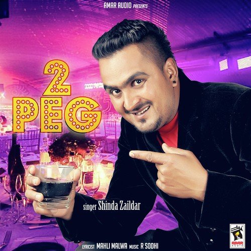 2 Peg - Shinda Zaildar