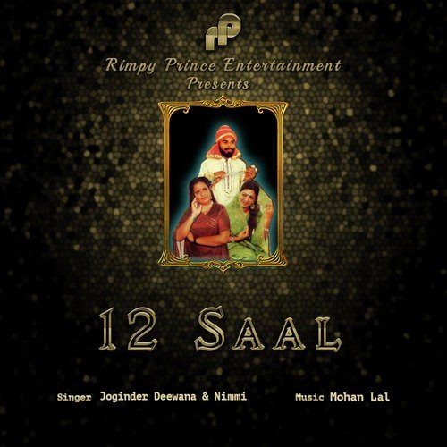 12 Saal - Joginder Deewana, Nimmi