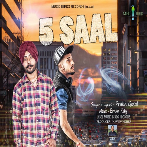 5 Saal - Prabh Gosal