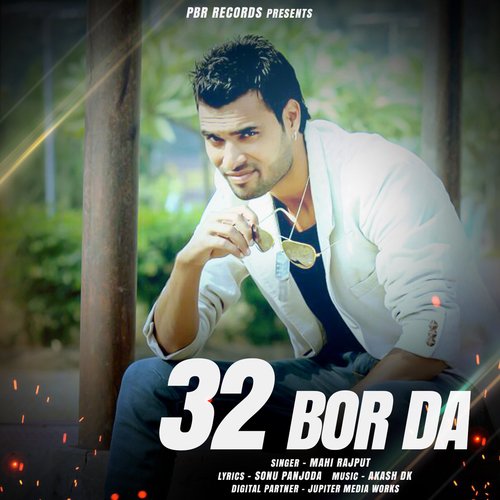 32 Bor Da - Mahi Rajput