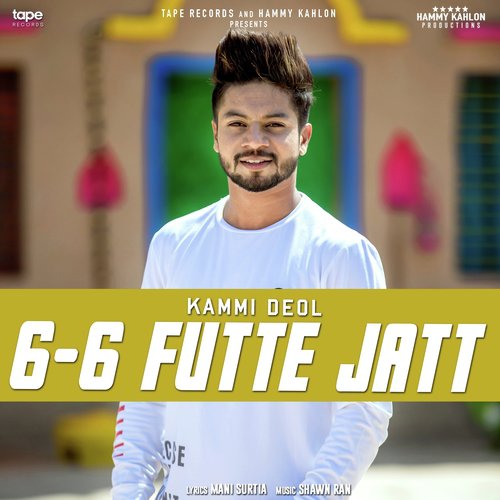 6-6 Futte Jatt - Kammi Deol