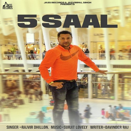 5 Saal - Rajvir Dhillon