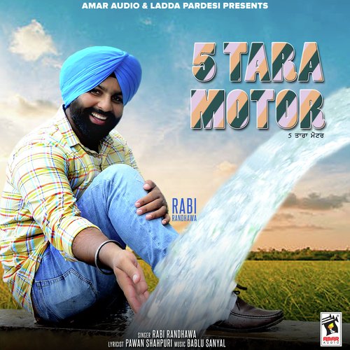 5 Tara Motor - Rabi Randhawa