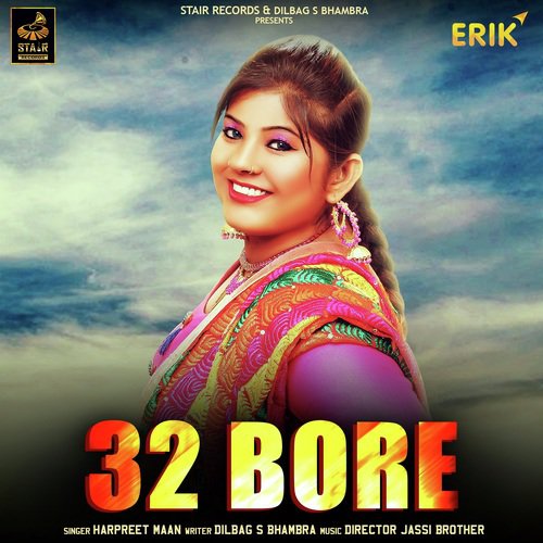 32 Bore - Harpreet Maan
