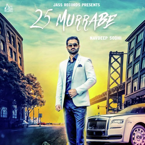 25 Murrabe - Navdeep Sodhi