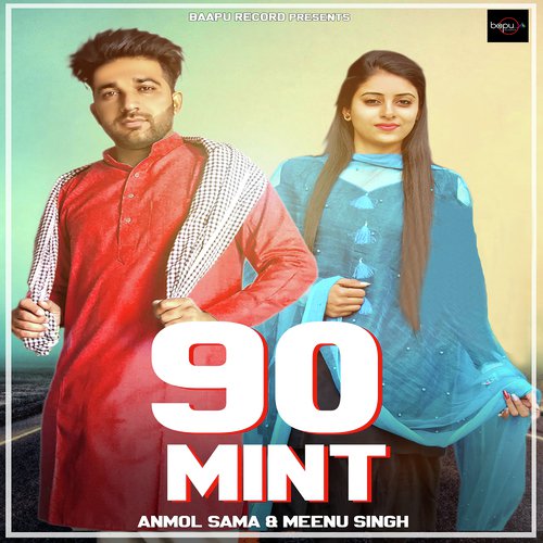 90 Mint - Anmol Sama, Meenu Singh