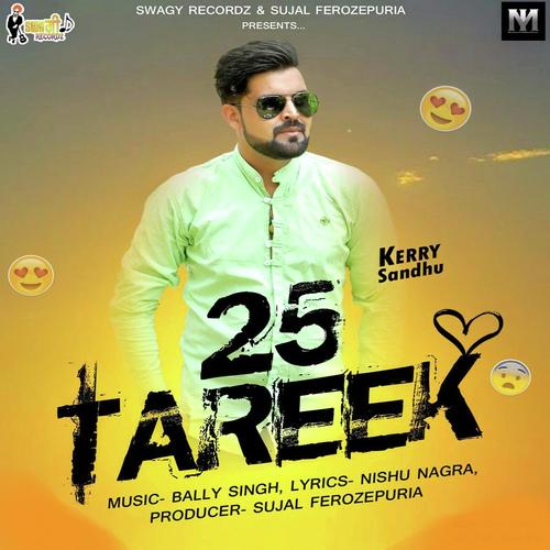 25 Tareek - Kerry Sandhu