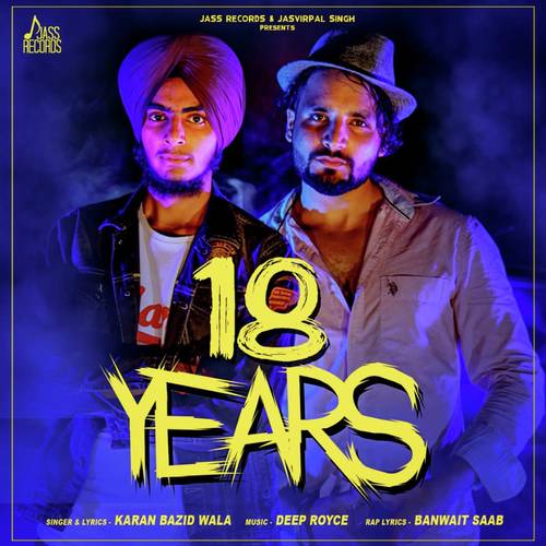 18 Years - Karan Bazid Wala