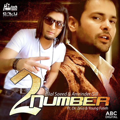 2 Number - Bilal Saeed, Amrinder Gill, Dr. Zeus amp Young Fateh
