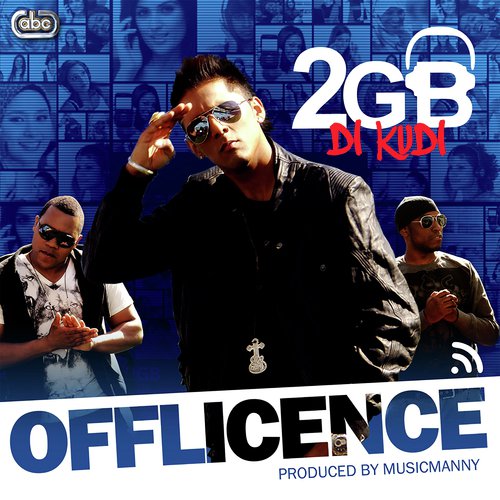 2GB Di Kudi - Offlicence amp Mannymusic