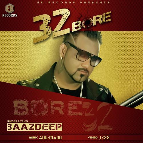 32 Bore - Bazdeep