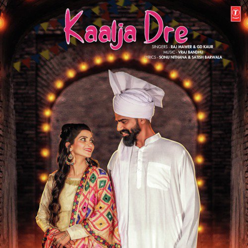 Kaalja Dre - Raj Mawer