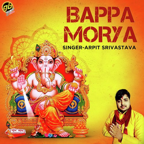 Bappa Morya - Arpit Srivastava