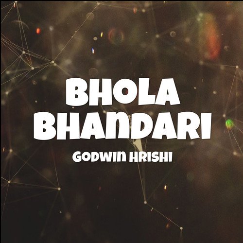 Bhola Bhandari - Godwin Hrishi