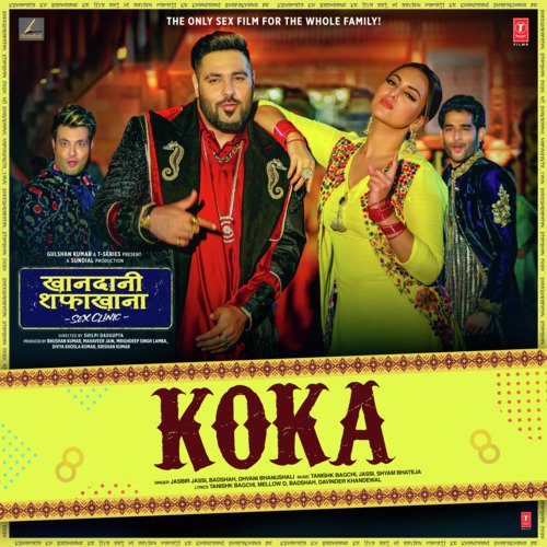 Koka (From Khandaani Shafakhana) - Badshah, Neeti Mohan